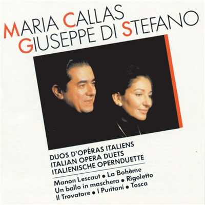 Maria Callas／Giuseppe di Stefano／Orchestra del Teatro alla Scala di Milano／Antonino Votto