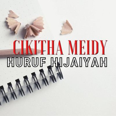 アルバム/Huruf Hijaiyah/Cikitha Meidy