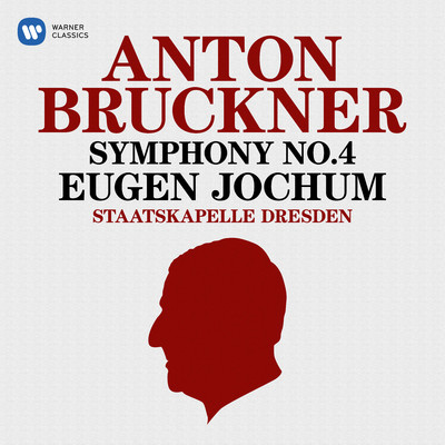 アルバム/Bruckner: Symphony No. 4 ”Romantic” (1886 Version)/Staatskapelle Dresden & Eugen Jochum