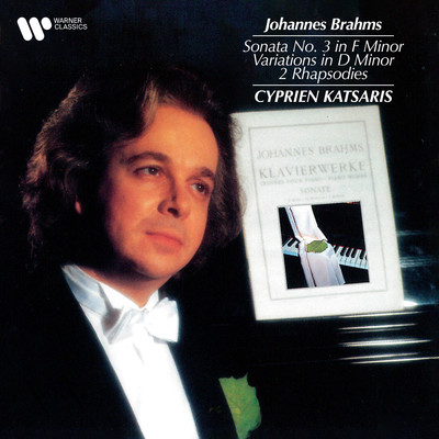 アルバム/Brahms: Piano Sonata No. 3, Variations in D Minor & 2 Rhapsodies/Cyprien Katsaris