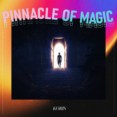 Pinnacle Of Magic/Koris