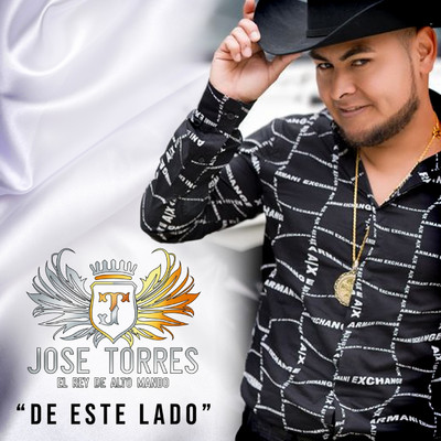 De Este Lado/Jose Torres El Rey De Alto Mando