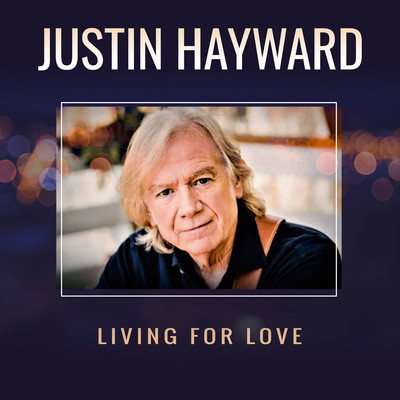 シングル/Living for Love (Edit)/Justin Hayward