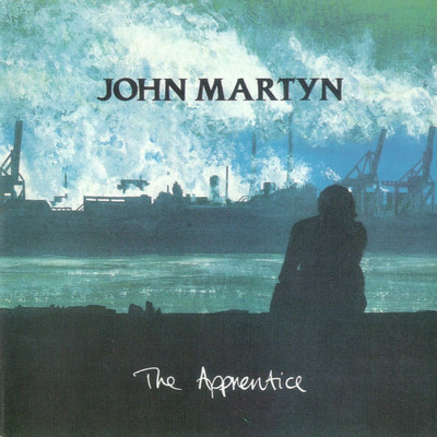 アルバム/The Apprentice (Expanded & Remastered)/John Martyn