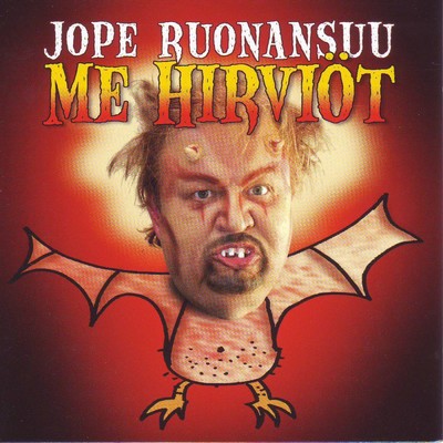 アルバム/Me hirviot/Jope Ruonansuu
