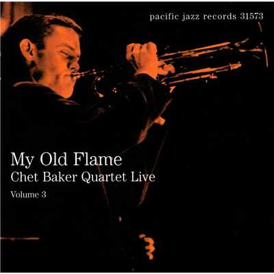 My Old Flame: Chet Baker Quartet Live, Volume 3/Simone Attili