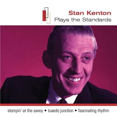 Stan Kenton Plays The Standards/クリス・トムリン
