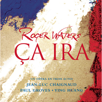 アルバム/Ca ira (French Version)/Roger Waters