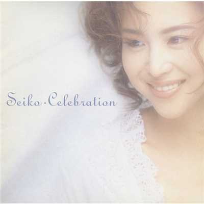 Only My Love(SEIKO STORY～80's HITS COLLECTION～)/松田聖子