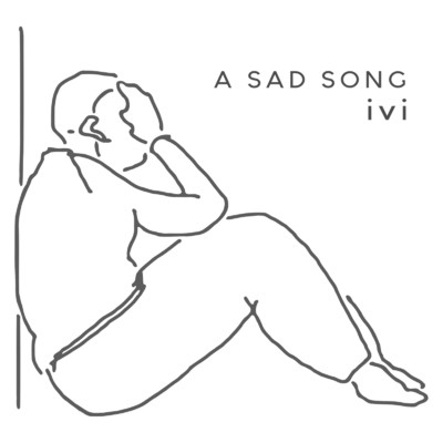 A Sad Song/ivi