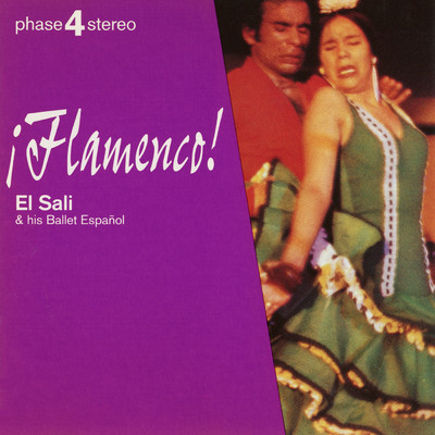 Flamenco！/El Sali And His Ballet Espagnol