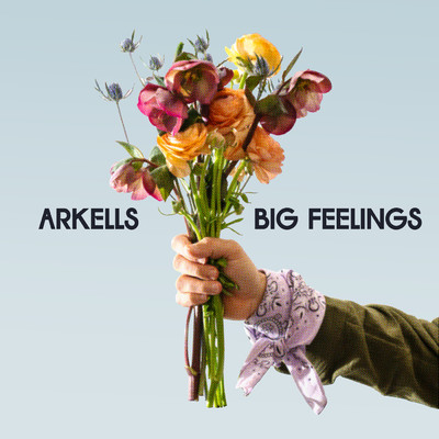 シングル/Big Feelings/Arkells