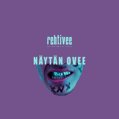 シングル/Naytan ovee (Explicit)/Rehtivee
