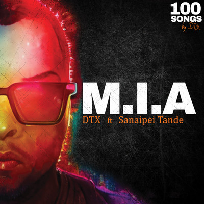 M.I.A (featuring Sanaipei Tande)/DTX
