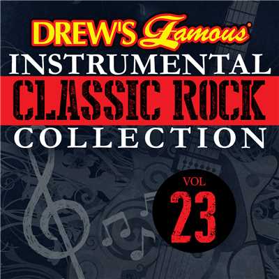 Drew's Famous Instrumental Classic Rock Collection (Vol. 23)/The Hit Crew