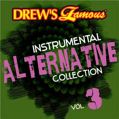 アルバム/Drew's Famous Instrumental Alternative Collection (Vol. 3)/The Hit Crew