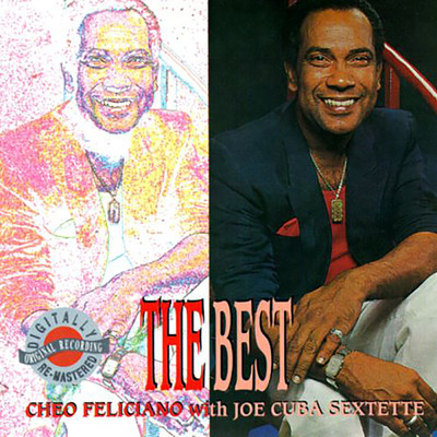 アルバム/The Best With Joe Cuba Sextette/Cheo Feliciano／Joe Cuba Sextette