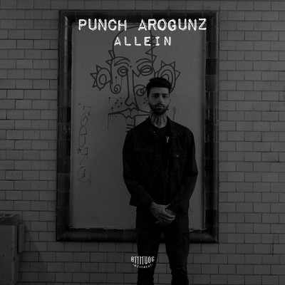 Allein/Punch Arogunz