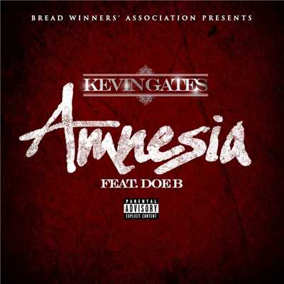 シングル/Amnesia (feat. Doe B)/Kevin Gates