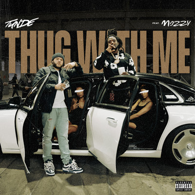 シングル/Thug With Me (feat. Mozzy)/Tunde