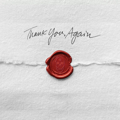 Thank You, Again (feat. Phil Bozeman)/Spite