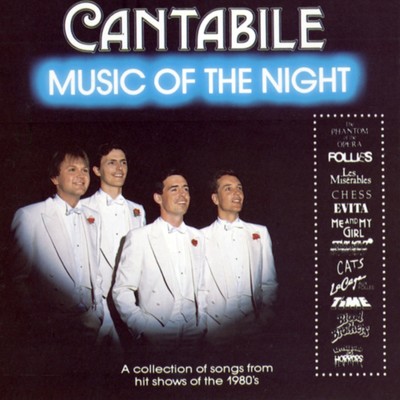 Music Of The Night/Cantabile