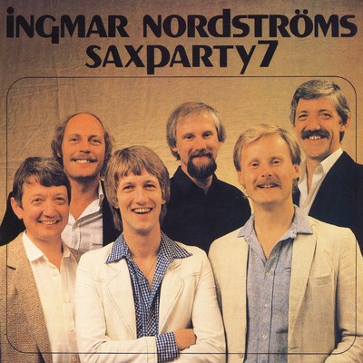 アルバム/Saxparty, Vol. 7/Ingmar Nordstroms