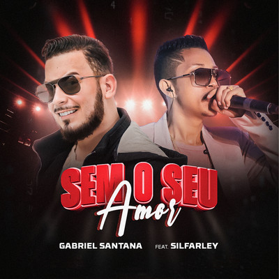 シングル/Sem o Seu Amor (feat. Silfarley)/Gabriel Santana