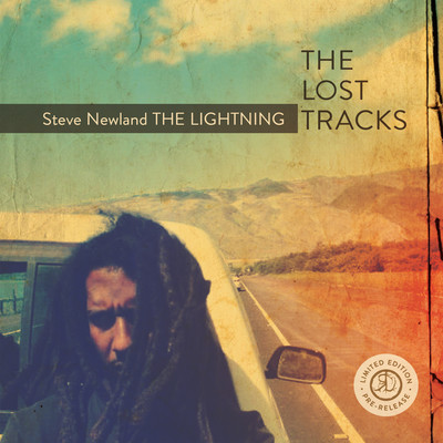 The Lost Tracks/Stephen ”The Lightning” Newland