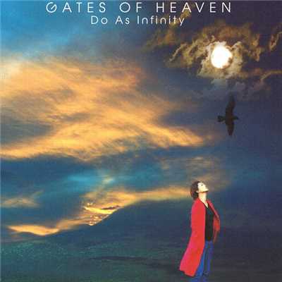 GATES OF HEAVEN/Do As Infinity