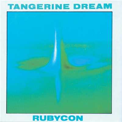 シングル/ルビコン(パート2) (1995 - Remaster)/Tangerine Dream