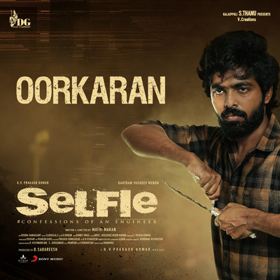 シングル/Oorkaran (From ”Selfie”)/G.V. Prakash Kumar／Arivu