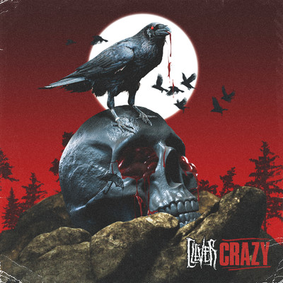 アルバム/Crazy (Explicit)/クレヴァー