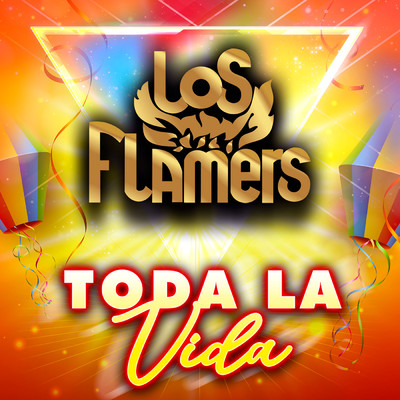 シングル/Toda La Vida/Los Flamers