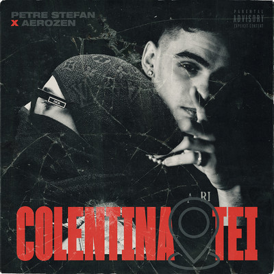 シングル/COLENTINA TEI (Explicit) (featuring Aerozen)/Petre Stefan
