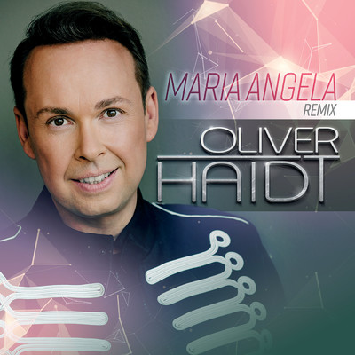 シングル/Maria Angela (Remix)/Oliver Haidt