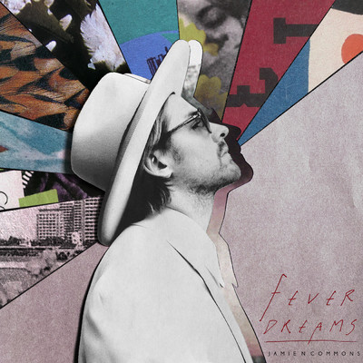 アルバム/Fever Dreams (EP)/ジェイミー・N・コモンズ