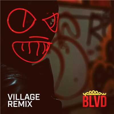 シングル/BLVD (Village Remix)/YellLow