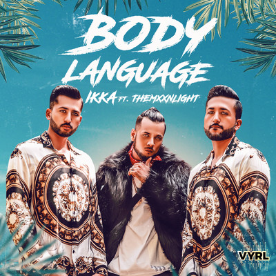 シングル/Body Language (featuring THEMXXNLIGHT)/IKKA