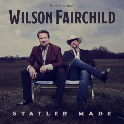 Statler Made/Wilson Fairchild