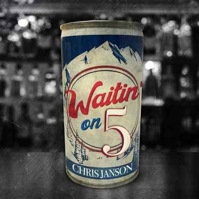 シングル/Waitin' on 5/Chris Janson