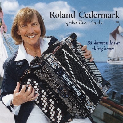 アルバム/Sa Skimrande Var Aldrig Havet/Roland Cedermark