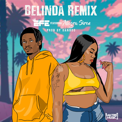 シングル/Belinda (feat. Allegra Siren) [Remix]/Efe