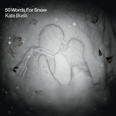 アルバム/50 Words for Snow (2018 Remaster)/ケイト・ブッシュ