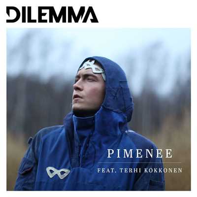 シングル/Pimenee (feat. Terhi Kokkonen)/Dilemma