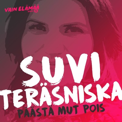 シングル/Paasta mut pois (Vain elamaa kausi 5)/Suvi Terasniska