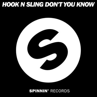 シングル/Don't You Know/Hook N Sling
