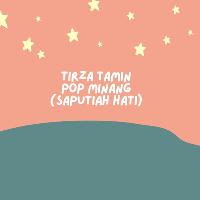 Pop Minang (Saputiah Hati)/Tirza Tamin