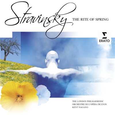 Stravinsky: The Rite of Spring/Kent Nagano
