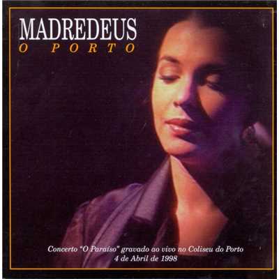 アルバム/O Porto/Madredeus